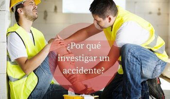 investigar accidente laboral consultoria seguridad